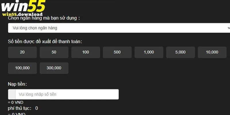 Đánh giá dịch vụ nạp tiền tại nhà cái Win55